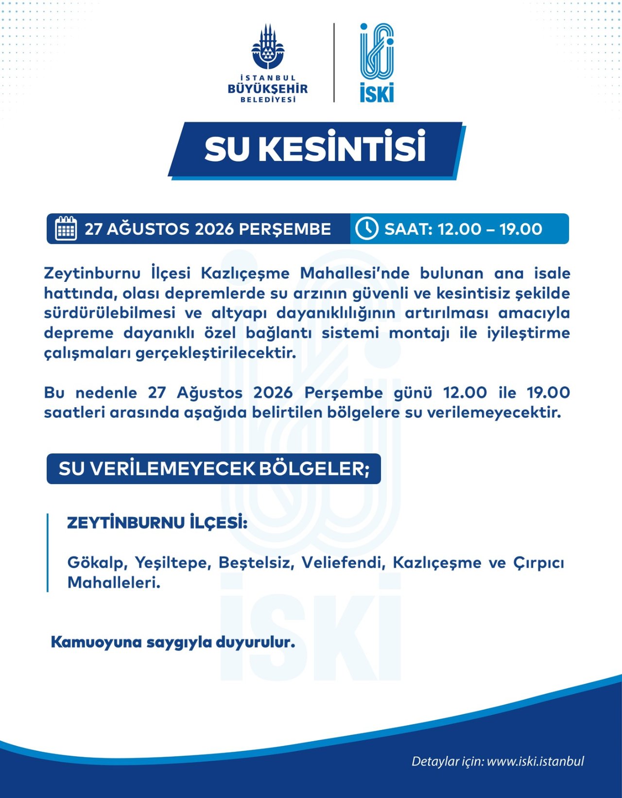 27 Ağustos İSKİ İstanbulda (Zeytinburnu) su kesintisi! İstanbulda sular ne zaman gelecek?
