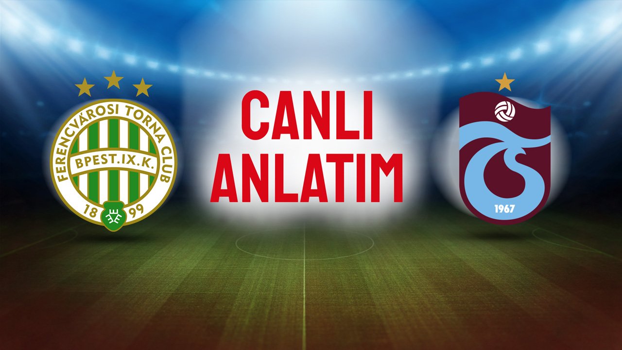 Trabzonspor, Ferencvaros karşısında tur için sahada