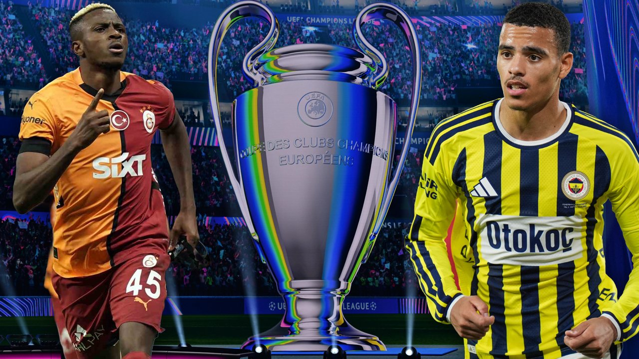 UEFA duyurdu: Fenerbahçe ve Galatasaray'ın Şampiyonlar Ligi fikstürü belli oldu