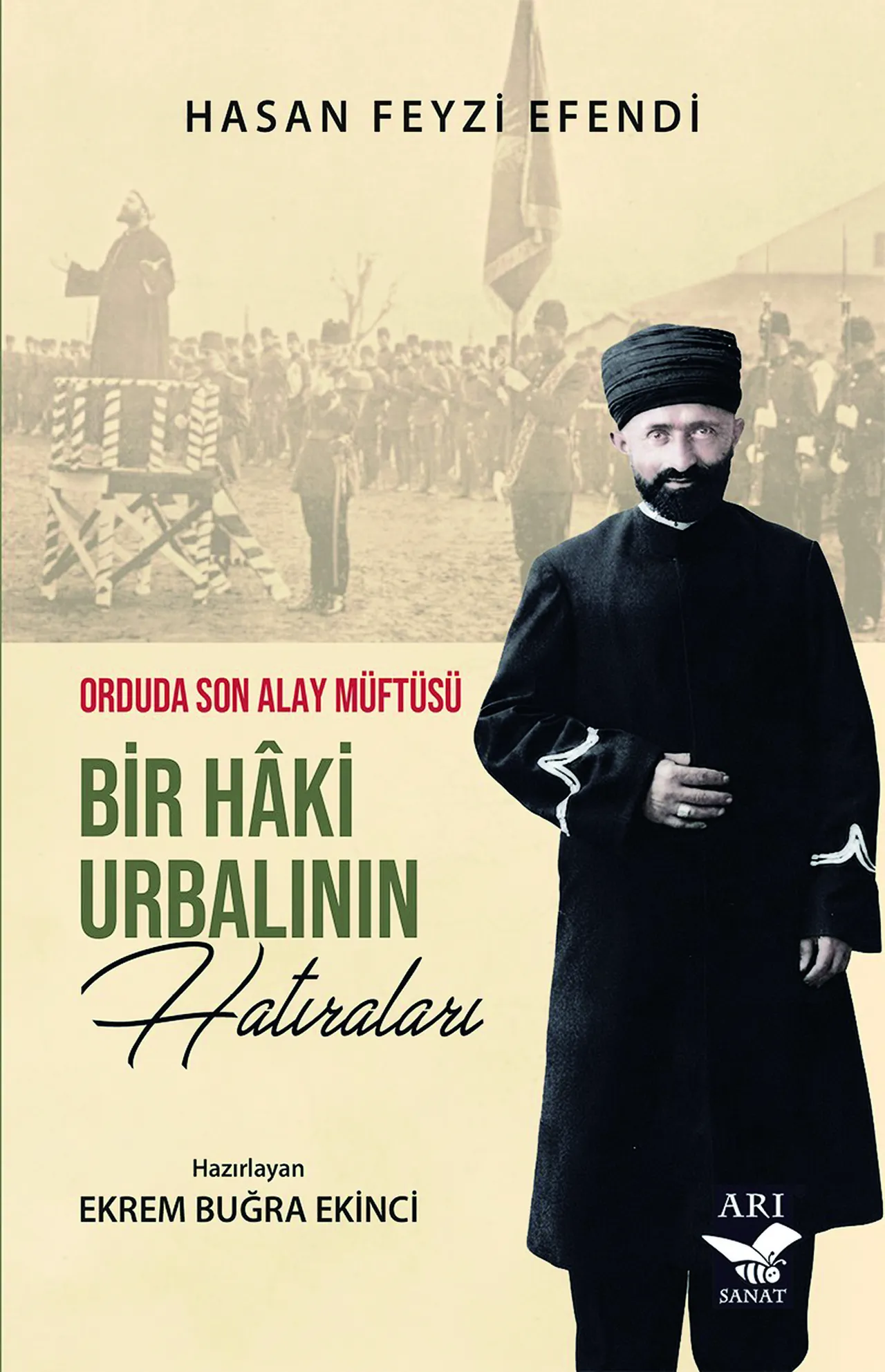 Hasan Feyzi Efendi'nin hatıraları kitap oldu! Son alay müftüsünün sıra dışı hayat hikâyesi