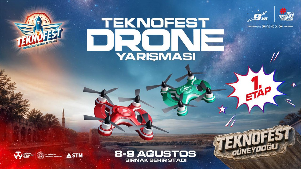TEKNOFEST Drone Şampiyonası’nda ilk etap heyecanı Şırnak’ta yaşanacak