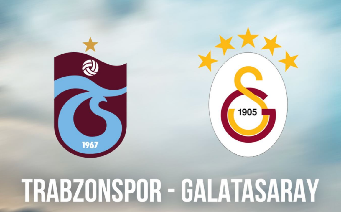 Derbinin saati belli oldu! Trabzonspor-Galatasaray maçı ne zaman, saat kaçta?