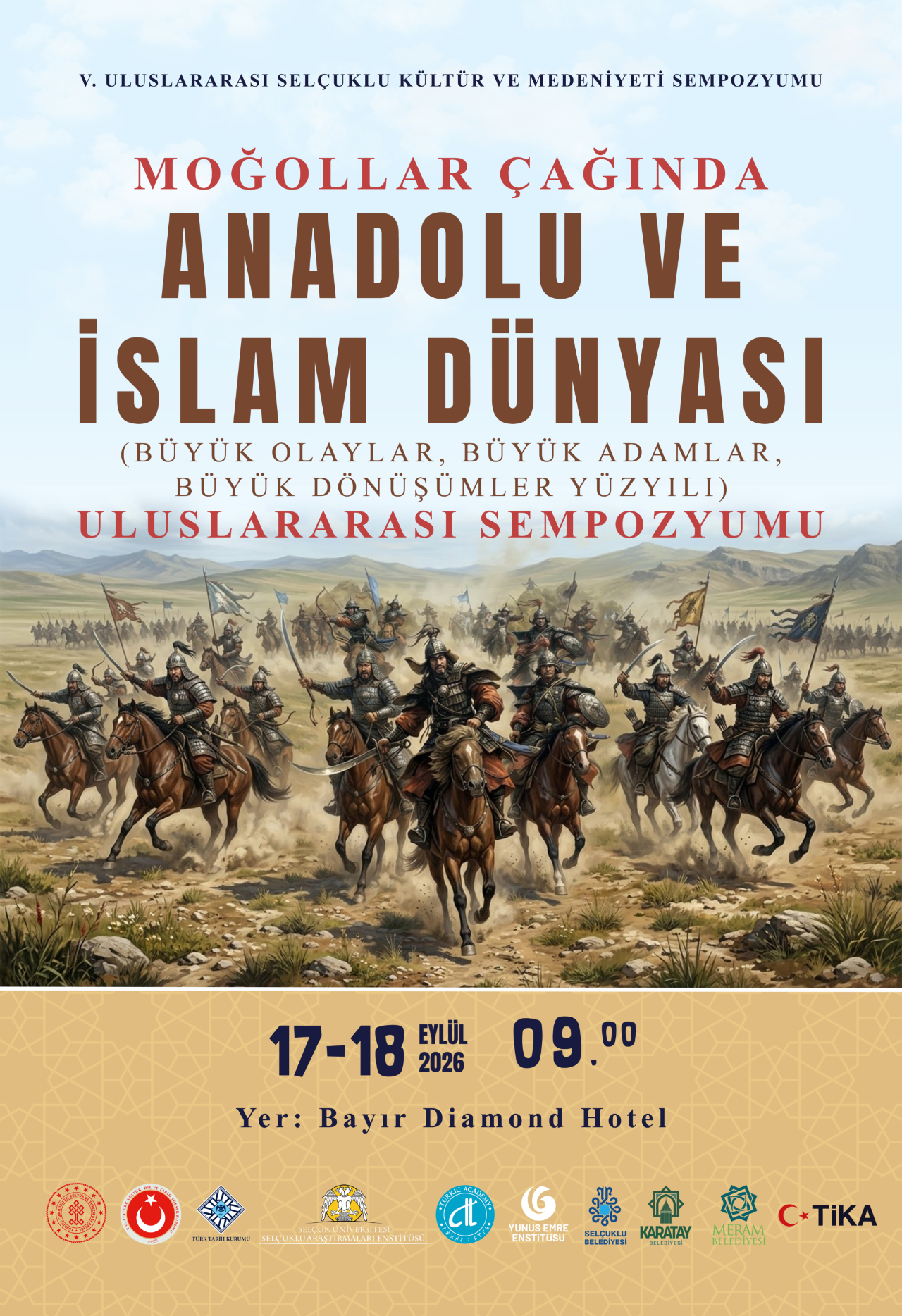 Moğollar çağı yeniden okunuyor! Dünya tarihçileri Anadolu ve İslam dünyası için bir araya geliyor