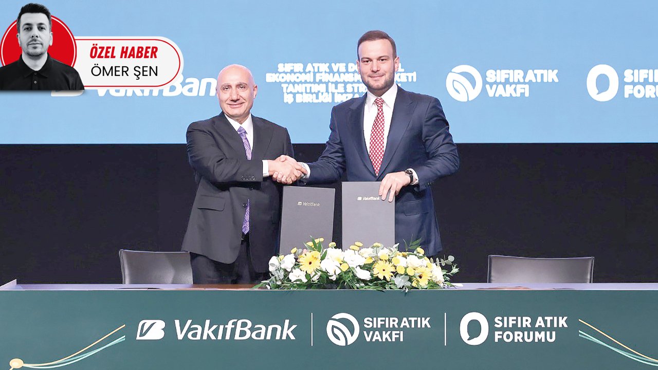 Vakıfbank ve Sıfır Atık Vakfından stratejik adım! Yeşil dönüşüme 10 milyar tl destek