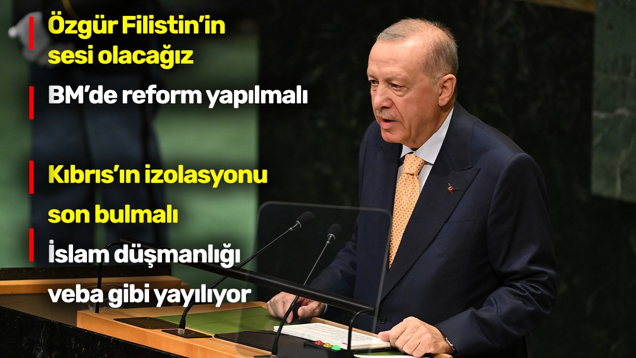 Cumhurbaşkanı Erdoğan'dan BM Genel Kurulu'nda tarihi konuşma! 