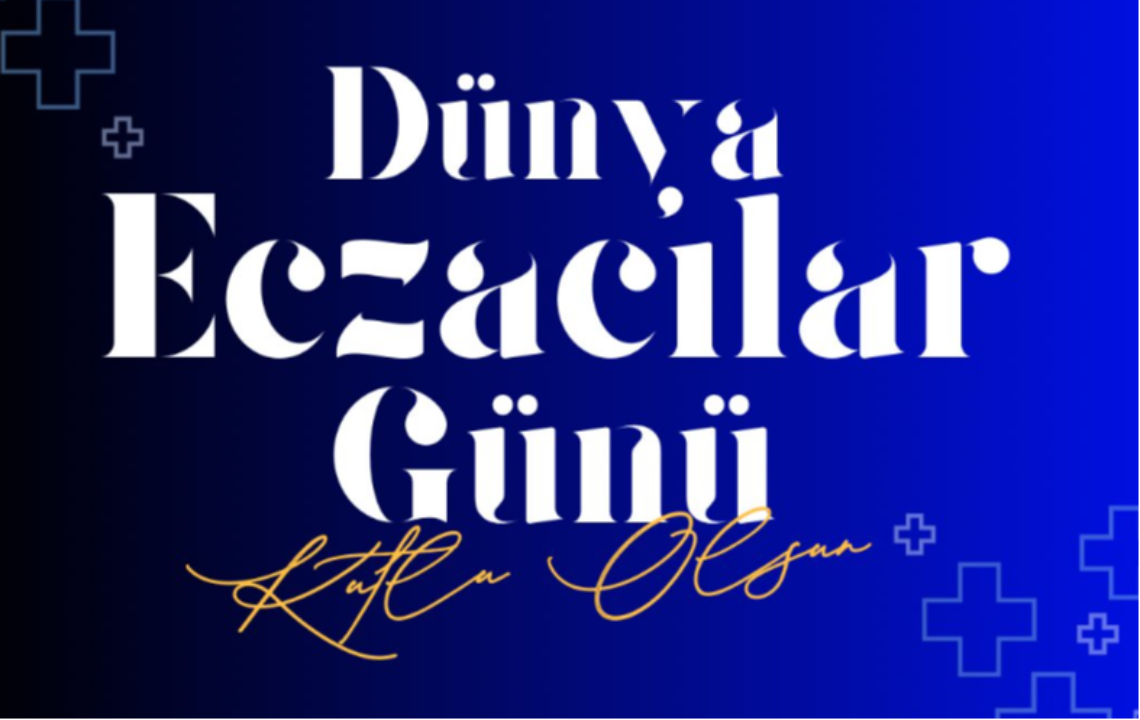 Dünya Eczacılar Günü mesajları ve sözleri! 
