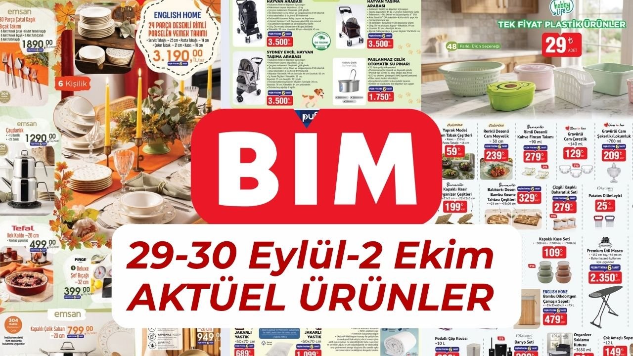 Haftanın BİM kataloğu çıktı! 29-30 Eylül-2 Ekim BİM aktüel ürünler kataloğu