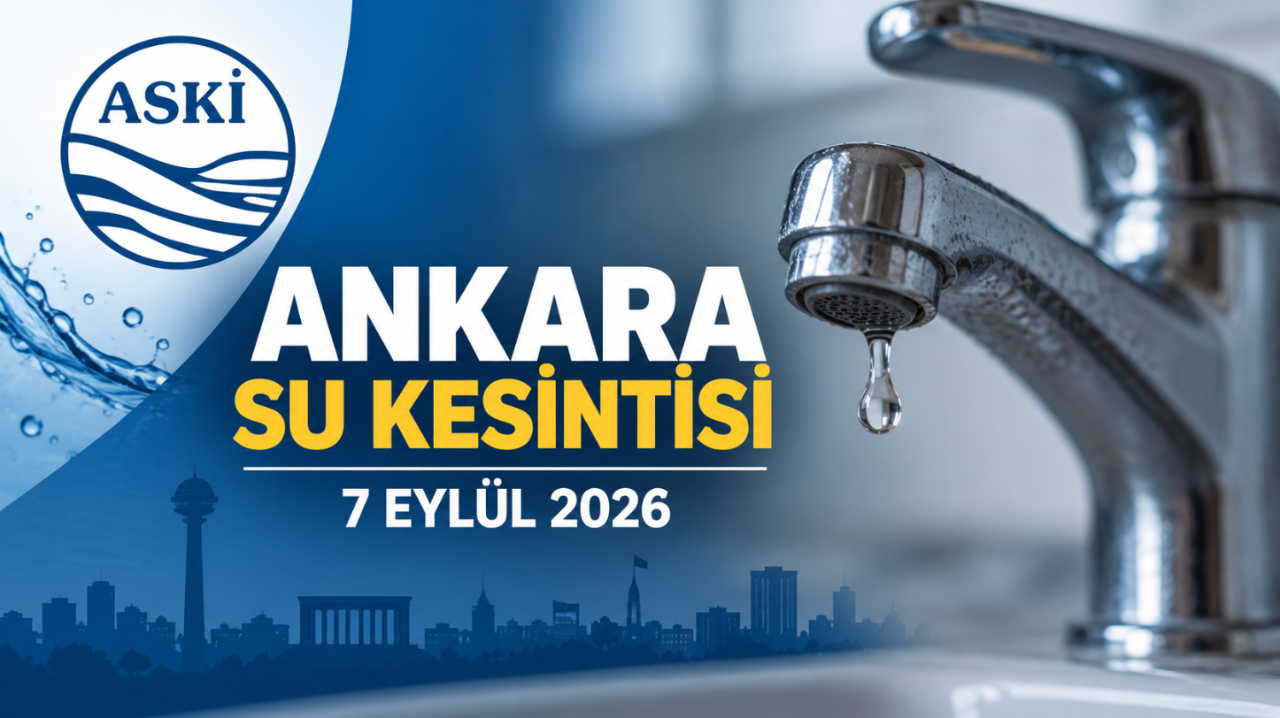 ASKİ Ankara su kesintisi 7 Eylül (Etimesgut, Elmadağ, Pursaklar, Sincan, Çubuk, Polatlı, Elmadağ, Keçiören, Gölbaşı, Kalecik)