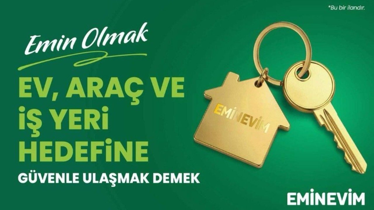 Emin olmak ev, araç ve iş yeri hedefine güvenle ulaşmak demek