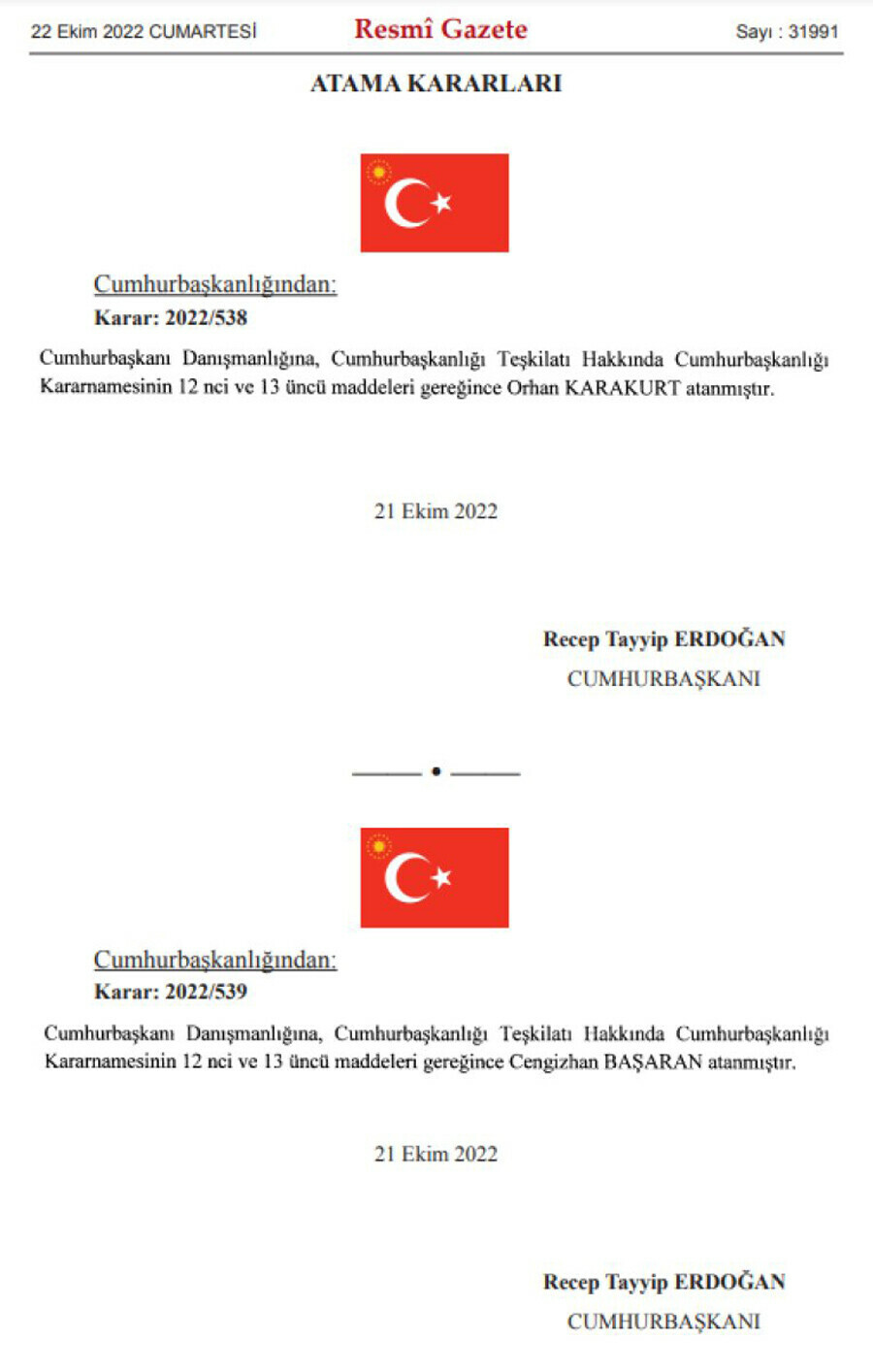Son dakika: Cumhurbaşkanı Danışmanlığına Orhan Karakurt ve Cengizhan Başaran atandı Son dakika: Cumhurbaşkanı Danışmanlığına Orhan Karakurt ve Cengizhan Başaran atandı