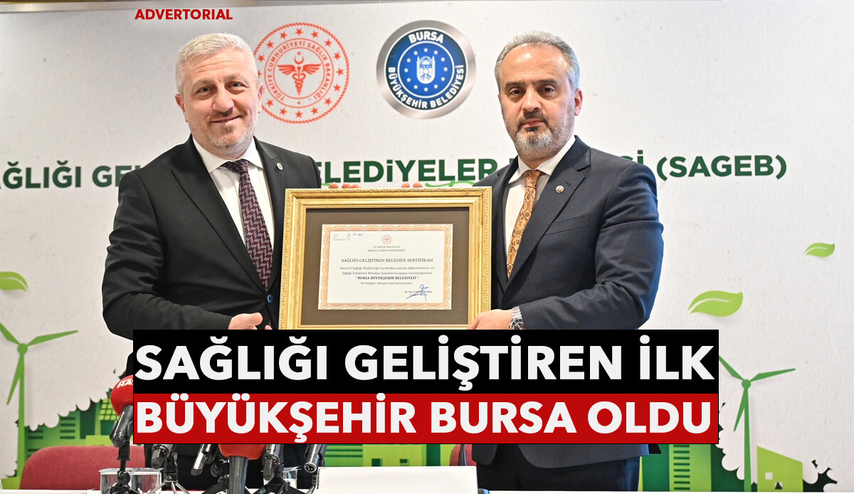 Sağlığı geliştiren ilk Büyükşehir, Bursa oldu
