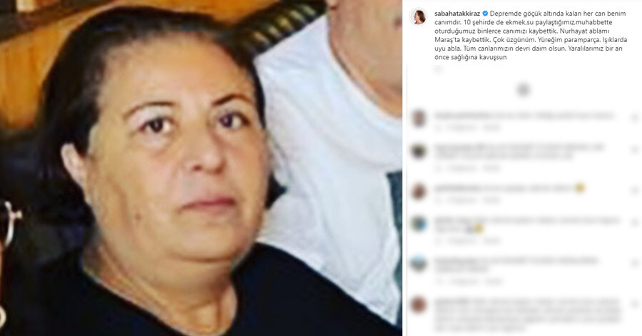 Sabahat Akkiraz’ın acı günü: Nurhayat ablamı Maraş’ta kaybettik