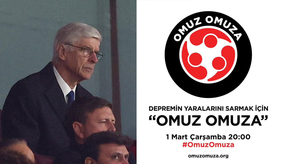 Arsene Wenger&#039;den depremzedeler için bağış çağrısı... &quot;Omuz Omuza&quot; yardım kampanyasının tanıtım filmi yayınlandı