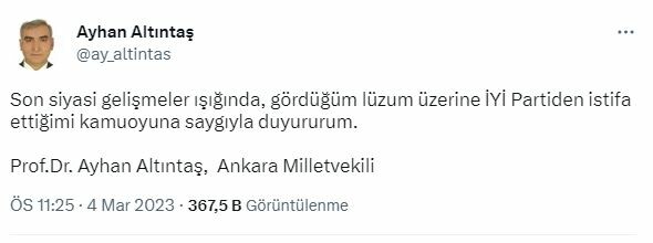 Son dakika: İYİ Parti Ankara Milletvekili Ayhan Altıntaş istifa etti