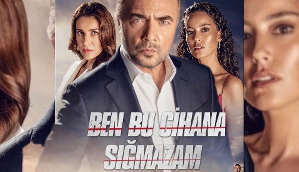 Ben Bu Cihana Sığmazam dizisinde yaprak dökümü! O ismin diziden ayrılacağı kesinleşti!