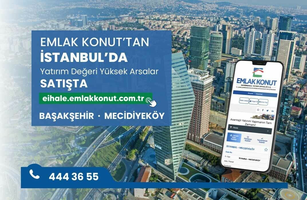 Emlak Konut'tan İstanbul'da yatırım değeri yüksek arsalar satışta