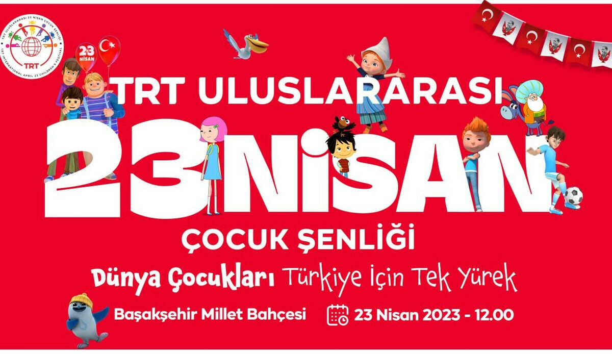 Bayram Coşkusu &#039;TRT Uluslararası 23 Nisan Çocuk Şenliği&#039;nde Yaşanacak