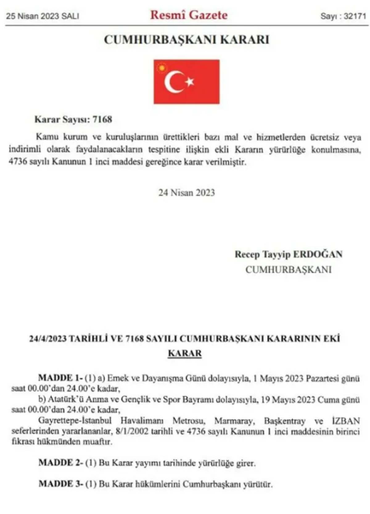 Erdoğan imzaladı! Bundan sonra ücretsiz olacak