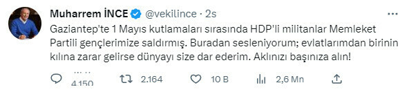 Memleket Partisi İnce'den Gaziantep'te CHP ve Yeşil Sol Partililerin saldırısına sert tepki: Dünyayı size dar ederim Memleket Partisi İnce'den Gaziantep'te CHP ve Yeşil Sol Partililerin saldırısına sert tepki: Dünyayı size dar ederim
