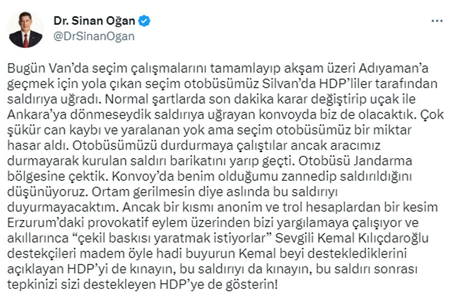'Saldırıya uğradık' diyen Sinan Oğan, HDP'yi işaret etti