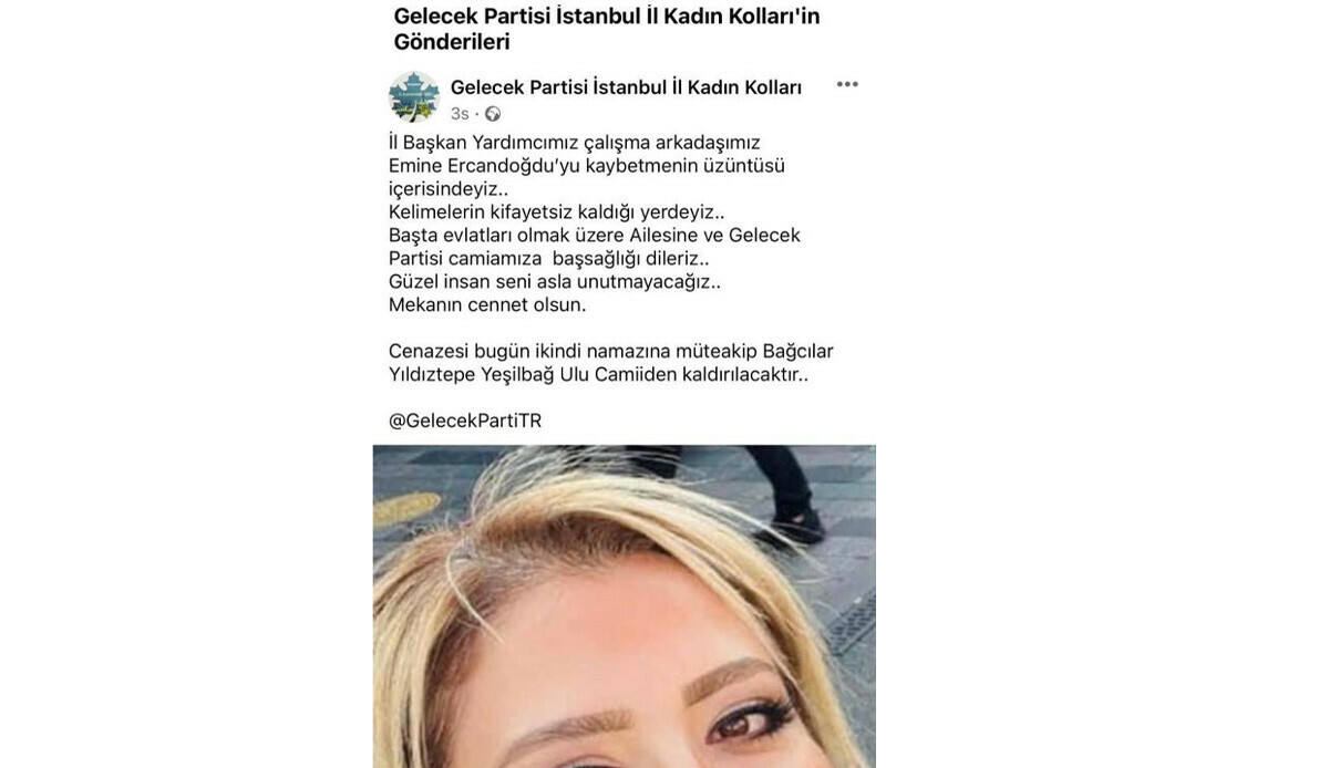 Sakarya'da evinin önünde ölü bulunmuştu: Emine Ercandoğdu, Gelecek Partisi'nde Başkan Yardımcısı çıktı