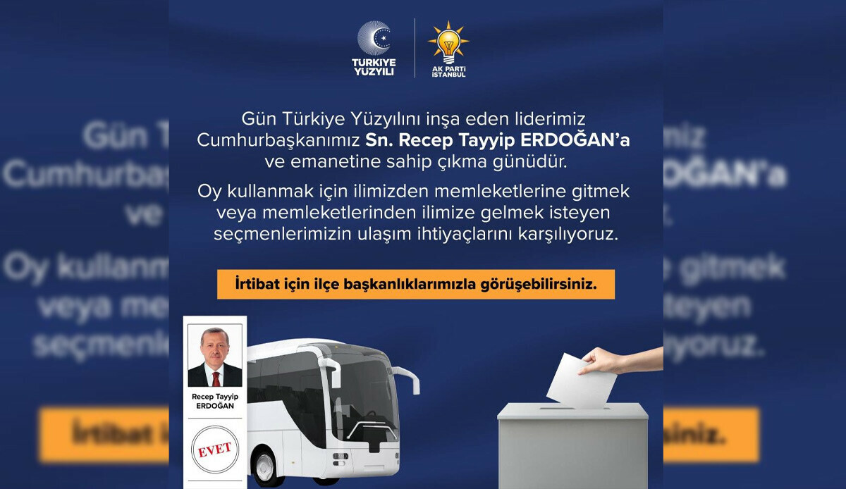 AK Parti'den seçmenlere ücretsiz ulaşım desteği! Gidiş-dönüş biletleri için çalışmalar başladı