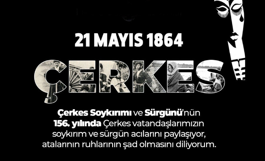 21 Mayıs 1864 Çerkes Sürgünü İle İlgili Resimli, Anlamlı, Duygusal Sözler…