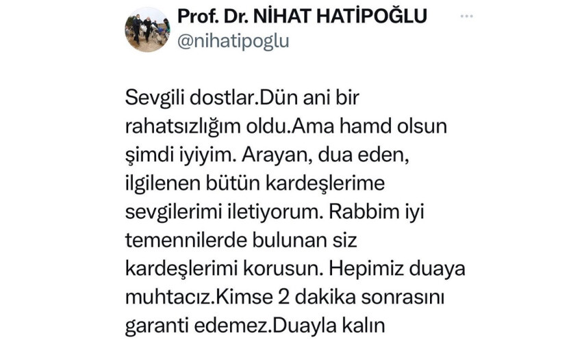 Apar topar hastaneye kaldırılan Nihat Hatipoğlu’ndan ilk açıklama… Apar topar hastaneye kaldırılan Nihat Hatipoğlu’ndan ilk açıklama…