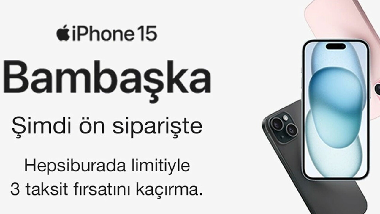 Hepsiburada üzerinden iPhone 15 serisi ön siparişi rekor kırdı!