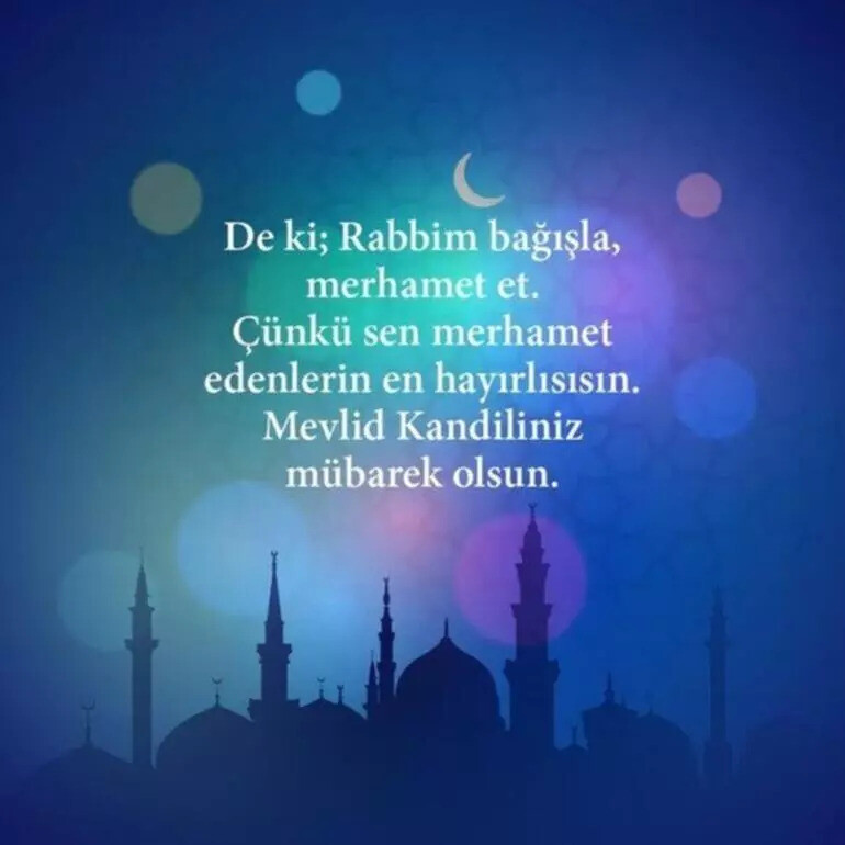 2023 Mevlid Kandili mesajları hadisli, fotoğraflı, sözlü, resimli 2023 Mevlid Kandili mesajları hadisli, fotoğraflı, sözlü, resimli - 6. Resim