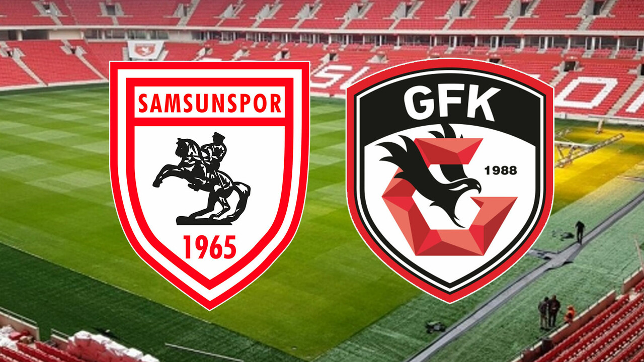 Süper Lig 7. Hafta Programı | Samsunspor, açılış maçında Gaziantep FK&#039;yı ağırlayacak