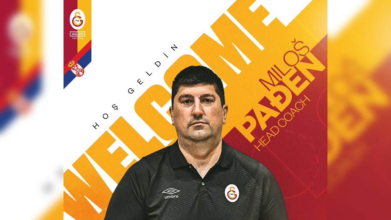 Galatasaray Çağdaş Faktoring'de Sırp koç Milos Paden dönemi başladı Galatasaray Çağdaş Faktoring'de Sırp koç Milos Paden dönemi başladı