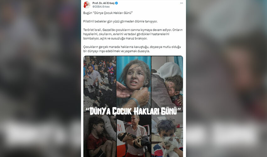 Diyanet İşleri Başkanı Erbaş'tan paylaşım: Filistinli bebekler gün yüzü görmeden ölümle tanışıyor Diyanet İşleri Başkanı Erbaş'tan paylaşım: Filistinli bebekler gün yüzü görmeden ölümle tanışıyor