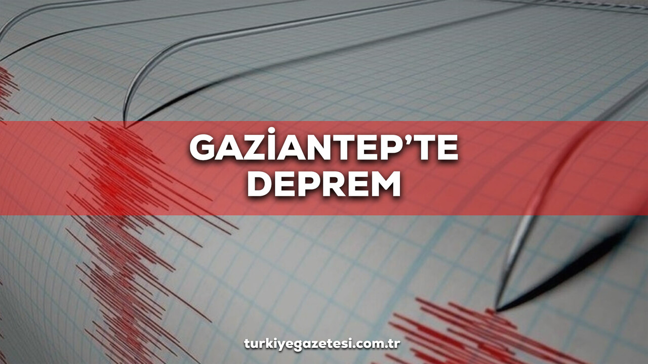 Gaziantep’te deprem mi oldu? SON DAKİKA! Gaziantep son dakika depremleri! 23 Kasım AFAD ve Kandilli deprem listesi!