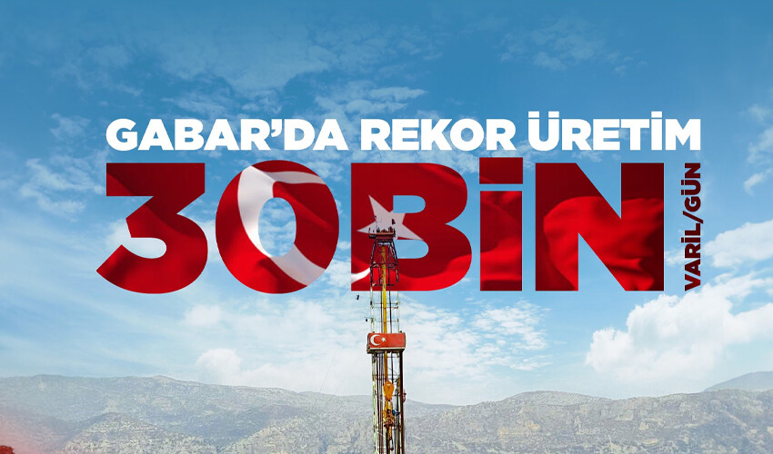 Gabar'dan sevindirici haber! Rekor kırdı, hedef 100 bin varil petrol