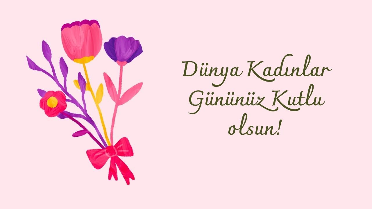 En yeni, etkili, resimli 8 Mart Dünya Kadınlar Günü mesajları! Kadınlar ...