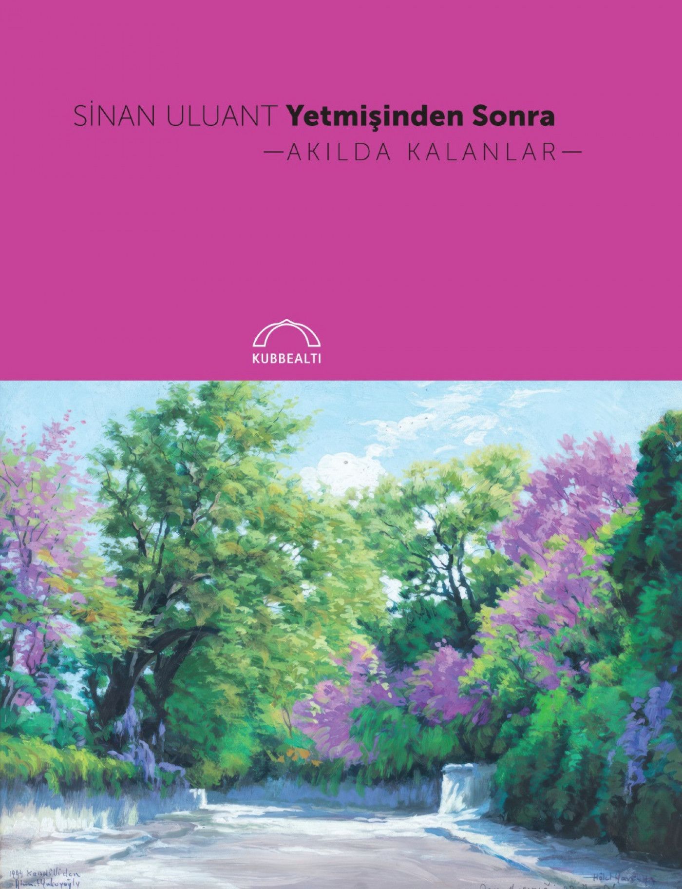 Haftanın kitapları | Yetmişinden Sonra: Akılda Kalanlar Haftanın kitapları | Yetmişinden Sonra: Akılda Kalanlar - 1. Resim