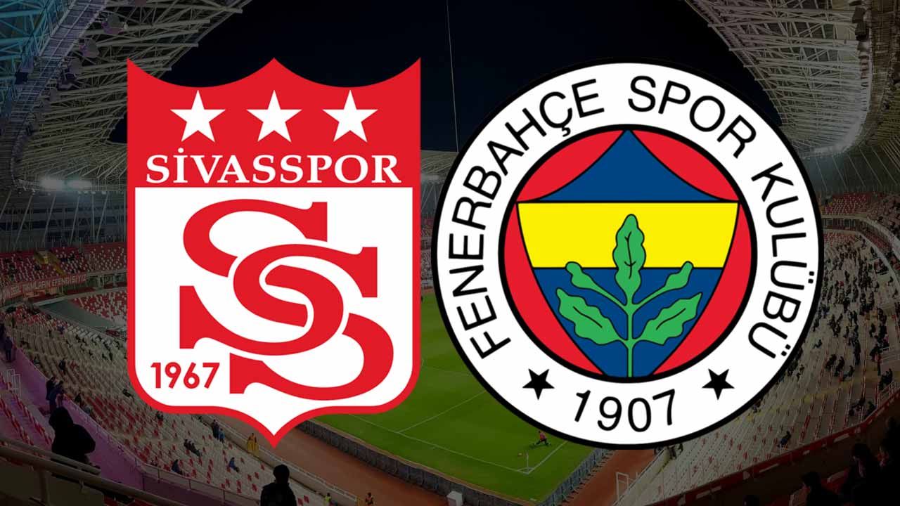 Süper Lig&#039;de 33.hafta: Sivasspor-Fenerbahçe | Canlı anlatım