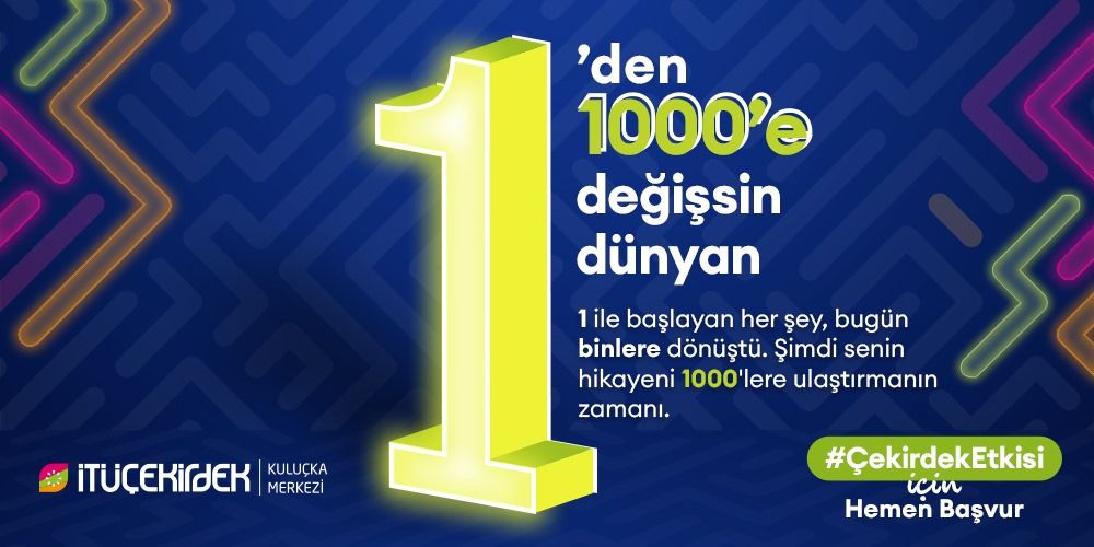 ‘Etki Yaratan Kuluçka Merkezi’ İTÜ Çekirdek’in başvuruları devam ediyor! - 1. Resim
