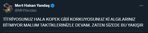 Mert Hakan Yandaş Serdar Aziz iddiaları sonrası açtı ağzını yumdu gözünü: "Köpek gibi..." - 2. Resim
