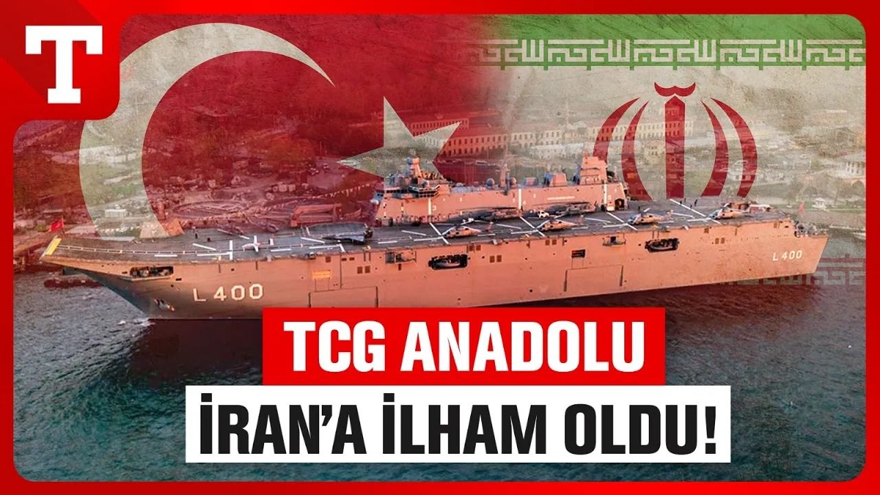 Dünyanın gözü Türk savunma sanayiinde! İran TCG Anadolu’yu kopyalıyor