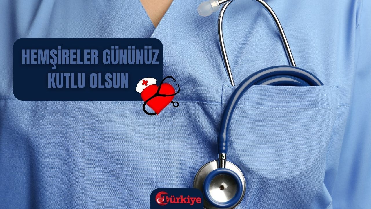 12-18 Mayıs’ta Hemşireler Günü için sevdiklerinize en özel ve güzel mesajlar ve sözler - 1. Resim