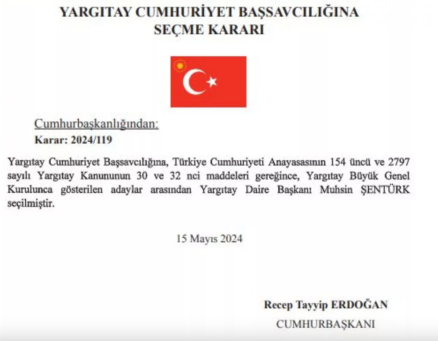 16 Mayıs Resmi Gazete kararlarına göre Yargıtay Cumhuriyet Başsavcılığına Muhsin Şentürk getirildi Yargıtay Cumhuriyet Başsavcısı Muhsin Şentürk oldu - 1. Resim