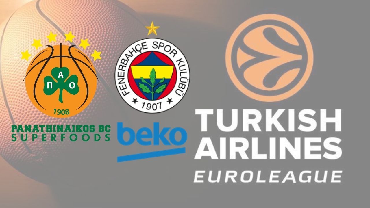 Ergin Ataman’ın yönettiği Panathinaikos ile Fenerbahçe bugün THY Euroleague Final Four yarı finalinde sahaya çıkacak