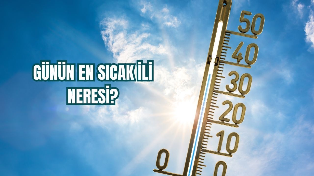 25 Haziran'da Türkiye'de günün en sıcak ili Şanlıurfa olurken Ceylanpınar'da termometreler 45,6 dereceyi gösterdi - Haberler