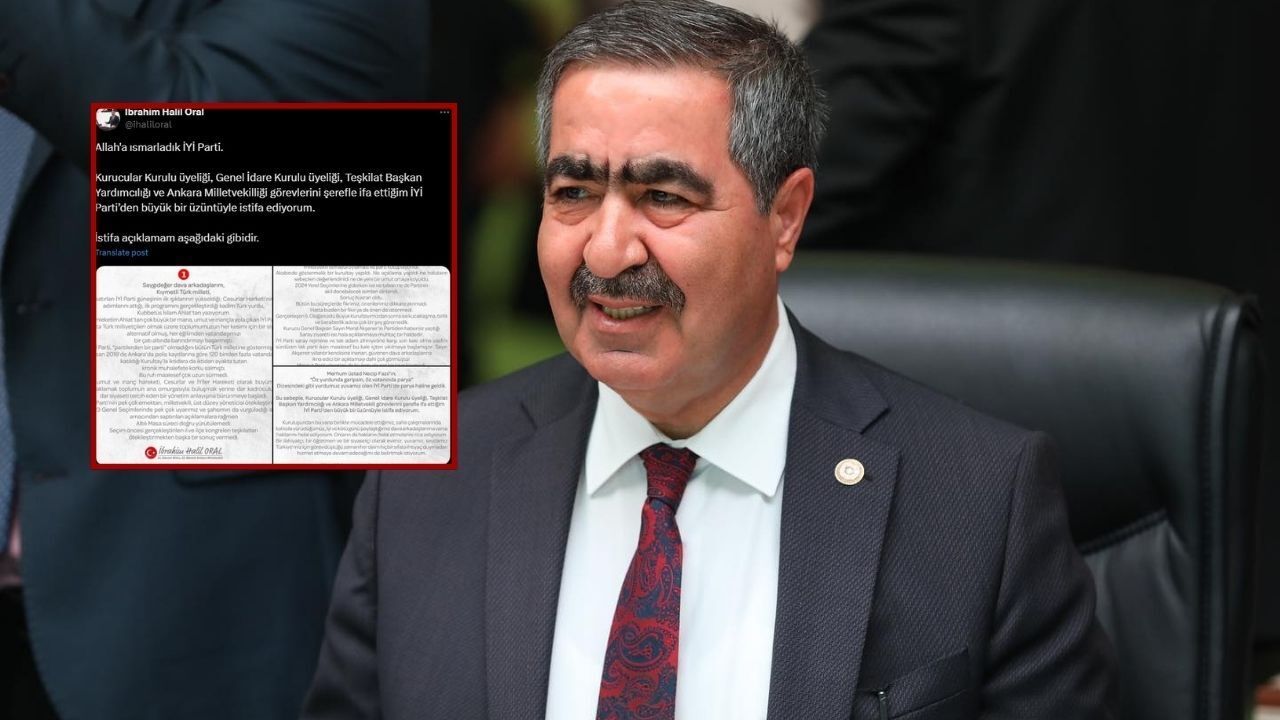 İYİ Parti&#039;den istifa eden Halil İbrahim Oral, 2018&#039;de Ankara milletvekili seçilmişti