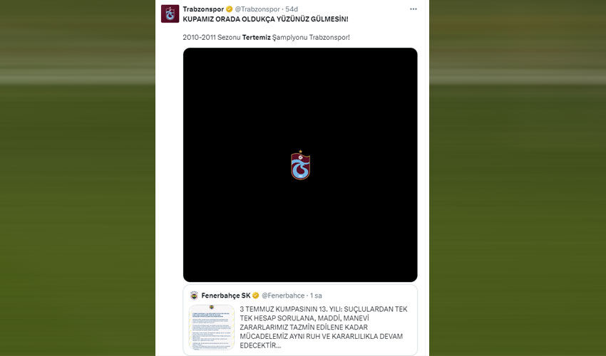 Fenerbahçe'nin 3 Temmuz paylaşımına Trabzonspor'dan tepki: Kupamız orada oldukça yüzünüz gülmesin! Fenerbahçe'nin 3 Temmuz paylaşımına Trabzonspor'dan tepki: Kupamız orada oldukça yüzünüz gülmesin! - 1. Resim