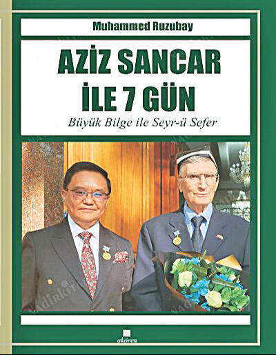 Haftanın kitapları | Aziz Sancar&rsquo;la yedi g&uuml;n&uuml;n hik&acirc;yesi - 1. Resim