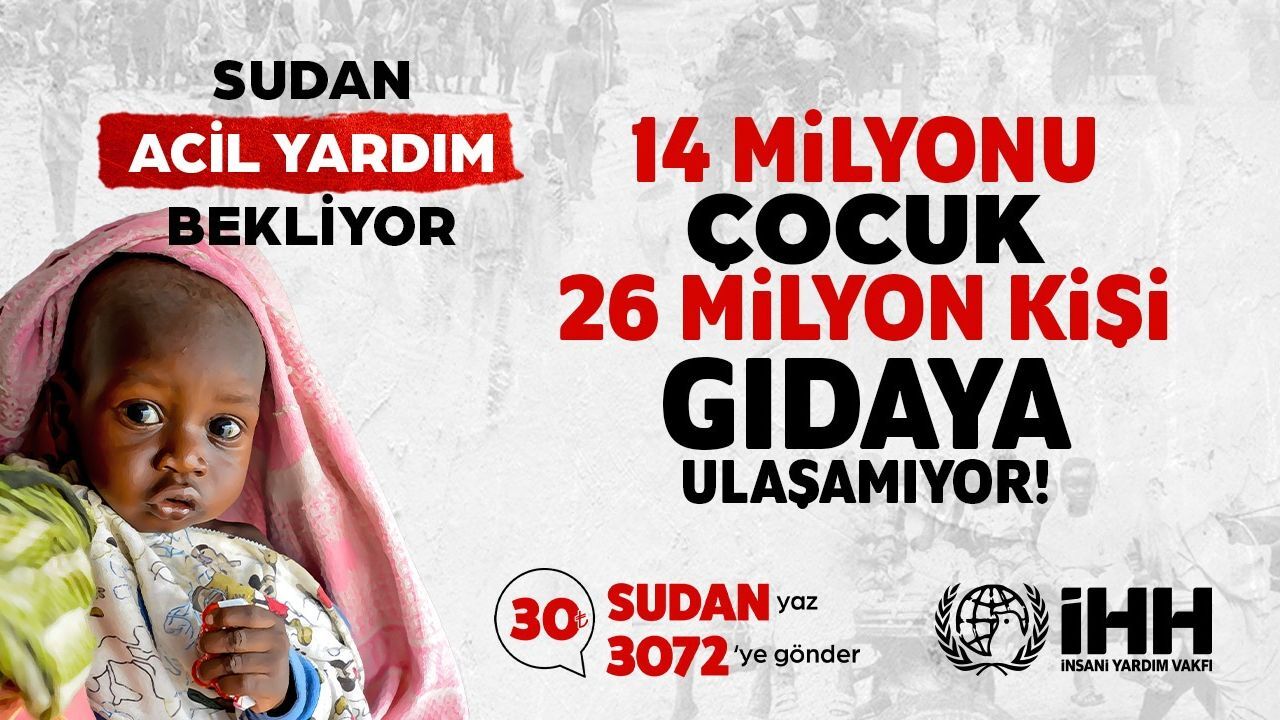 Sudan acil yardım bekliyor