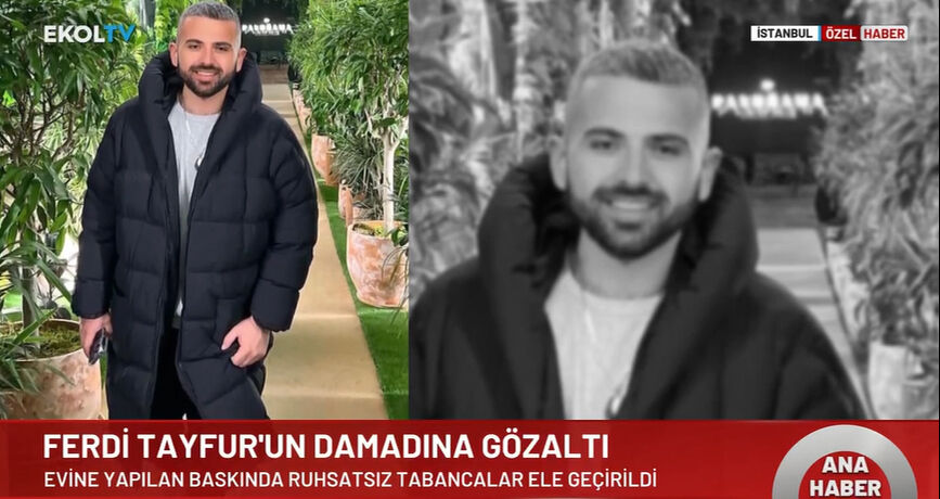 Ferdi Tayfur’un damadına gözaltı! Evinde ruhsatsız silah ele geçirildi - 4. Resim